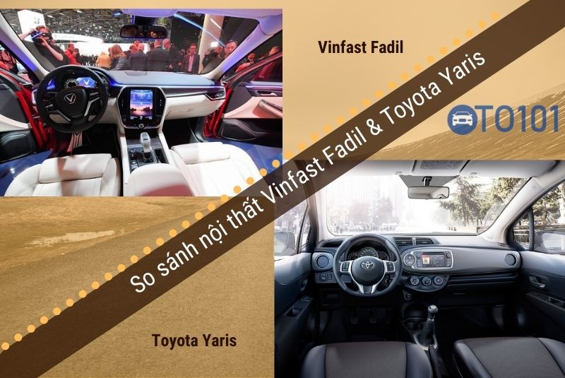So sánh xe Fadil và Toyota Yaris về nội thất